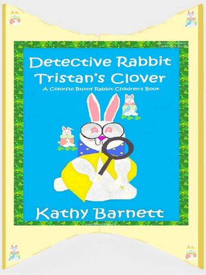 cover image of Detective Rabbit Tristan's Clover